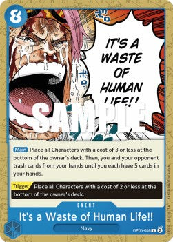 It's a Waste of Human Life!! (OP05-058) (Awakening of the New Era)