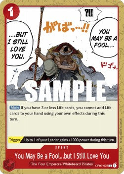You May Be a Fool...but I Still Love You (OP02-023) (Paramount War)