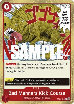 Bad Manners Kick Course (OP04-016) (Kingdoms of Intrigue)