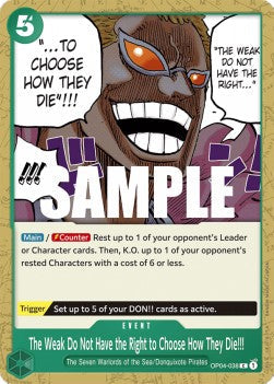 The Weak Do Not Have the Right to Choose How They Die!!! (OP04-038) (Kingdoms of Intrigue)