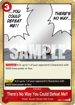 There's No Way You Could Defeat Me!! (EB01-010) (Memorial Collection)